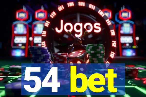 54 bet